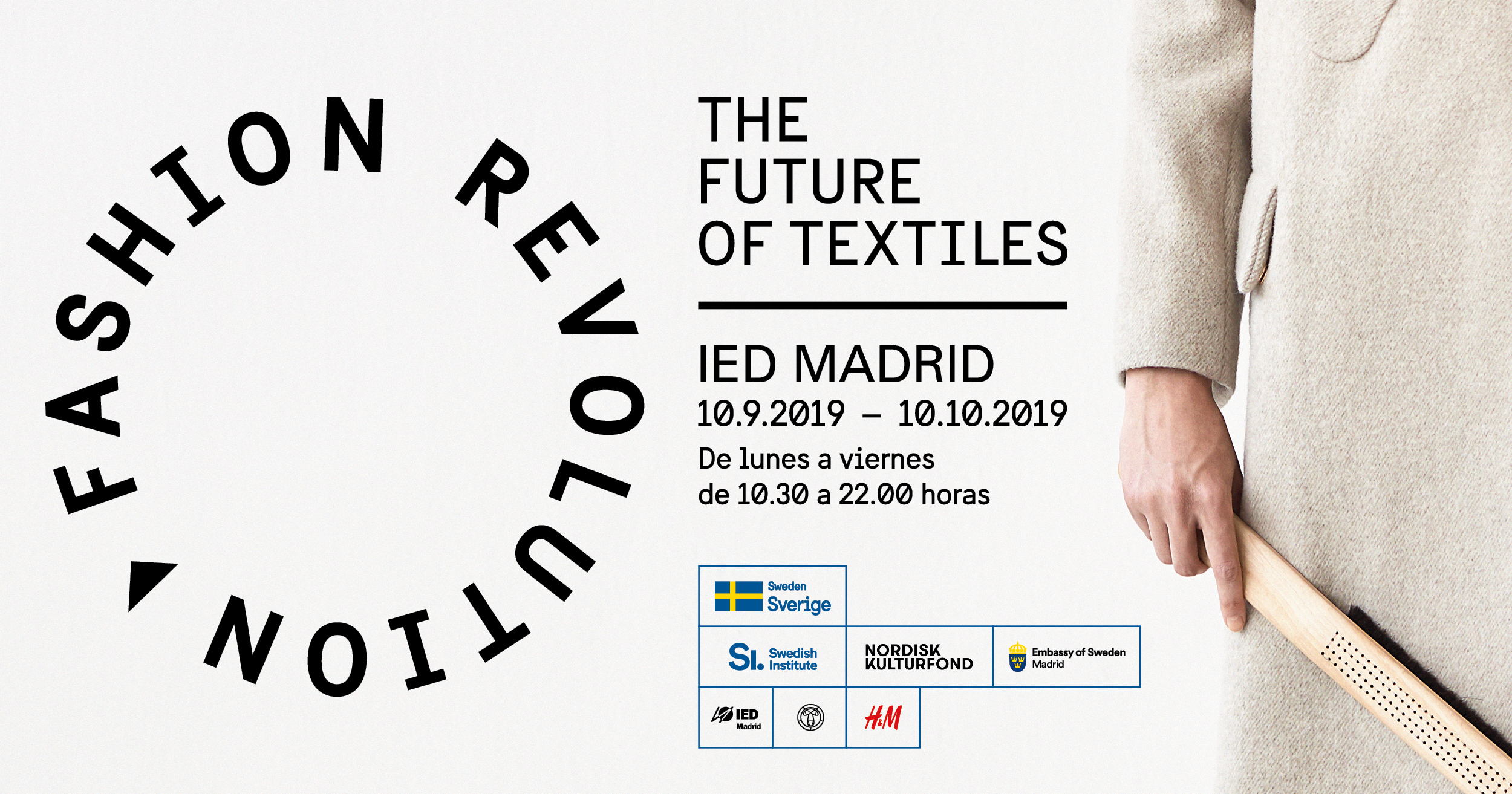 Fashion Revolution. The Future of Textiles