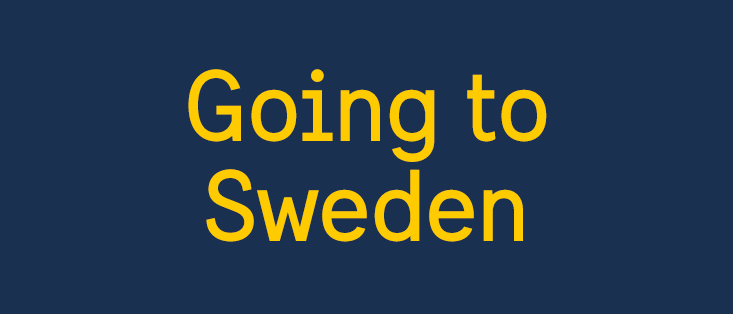 Going to Sweden