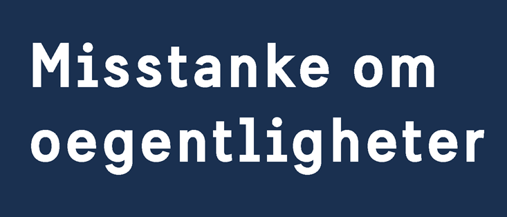 Misstanke om oegentligheter